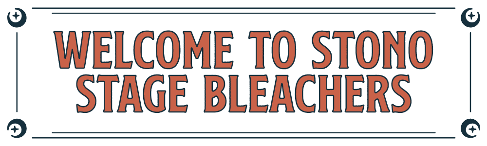 HighWater-ZendeskUpdates-20250220_StonoStageBleachers-Welcome.png