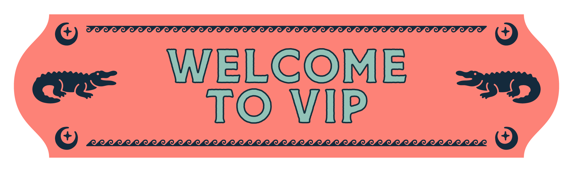 VIP Welcome Guide – High Water